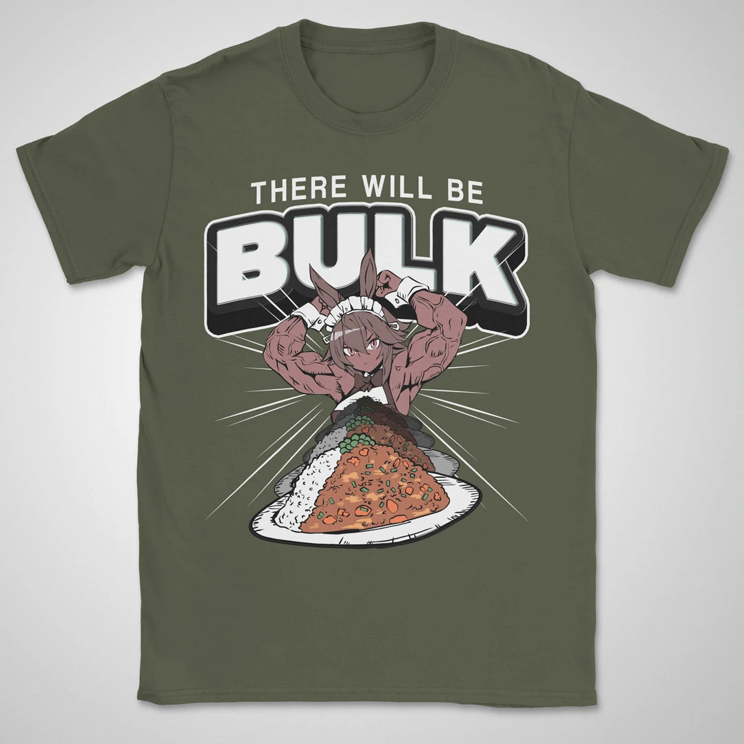 There Will Be Bulk ❀ T-shirt