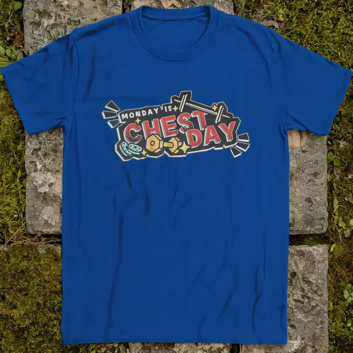 Monday Is Chest Day ❀ T-shirt