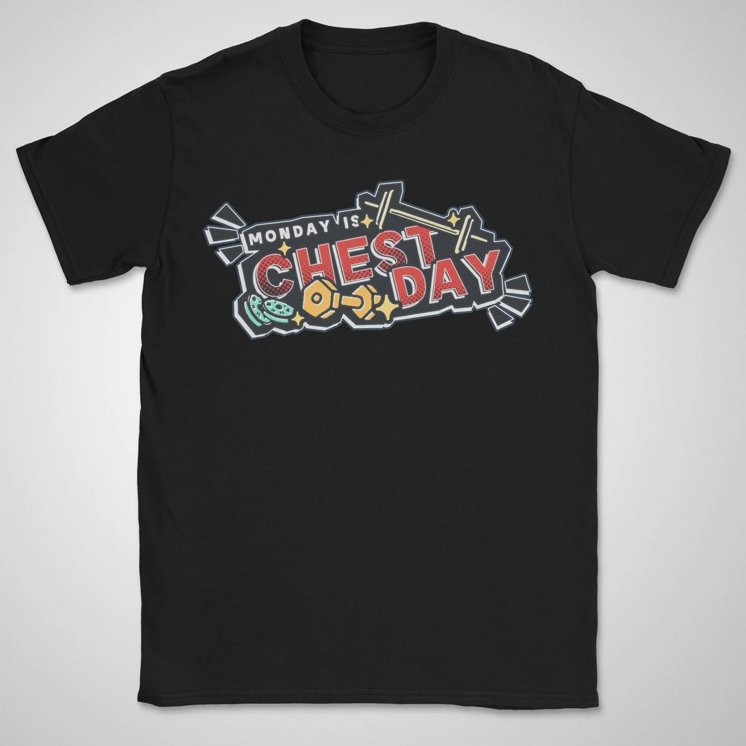 Monday Is Chest Day ❀ T-shirt