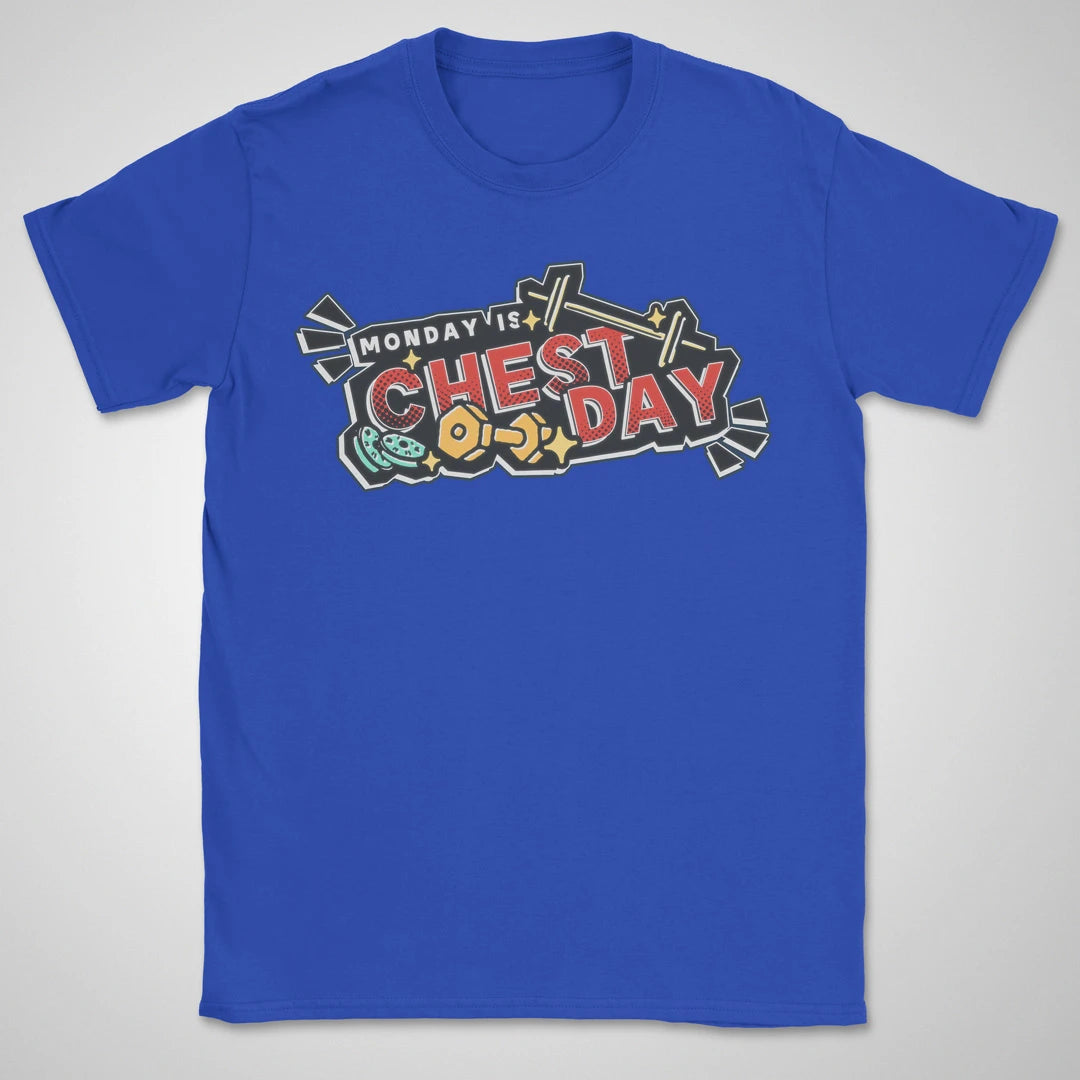 Monday Is Chest Day ❀ T-shirt