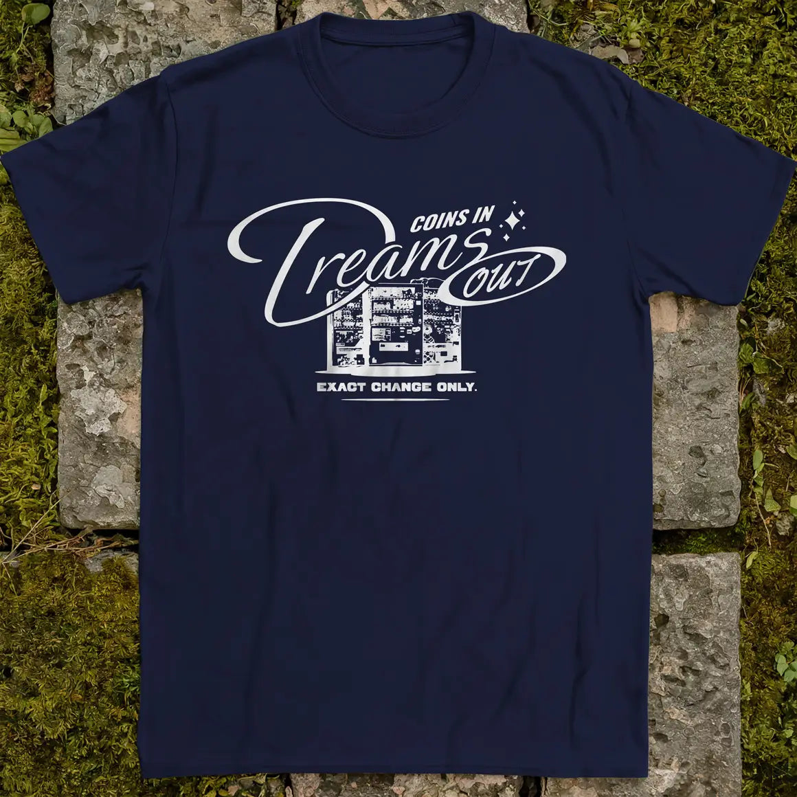 Coins In, Dreams Out BW ❀ T-shirt