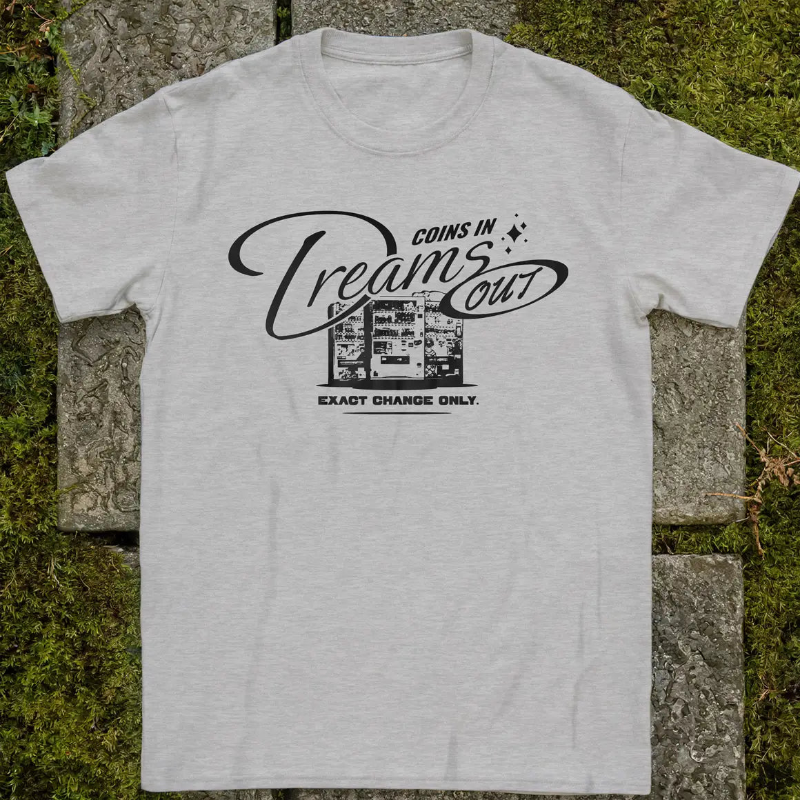 Coins In, Dreams Out BW ❀ T-shirt