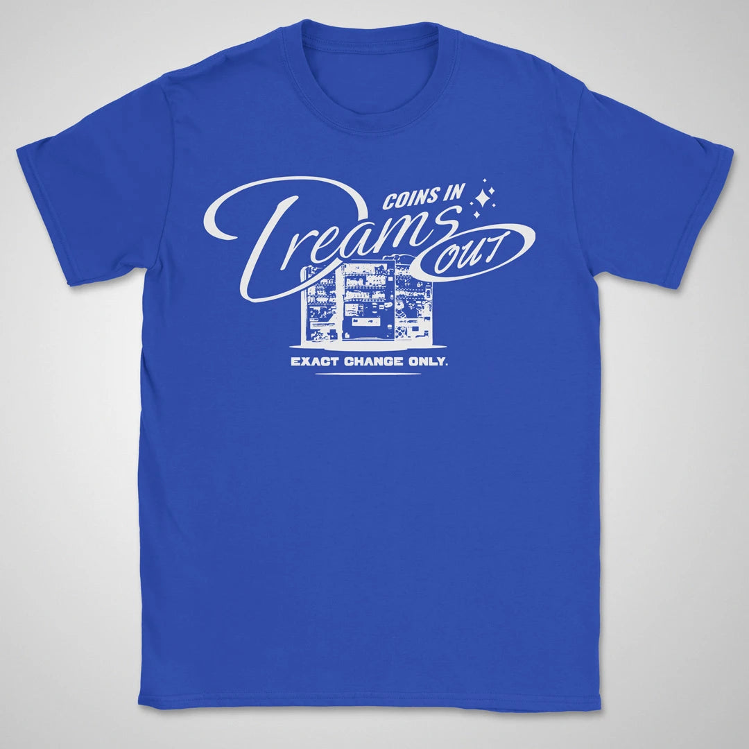 Coins In, Dreams Out BW ❀ T-shirt