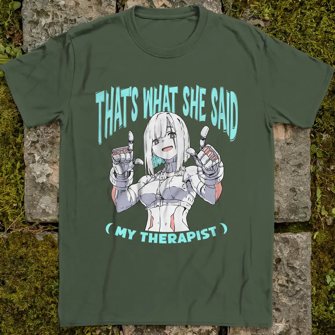 What She Said ❀ T-shirt