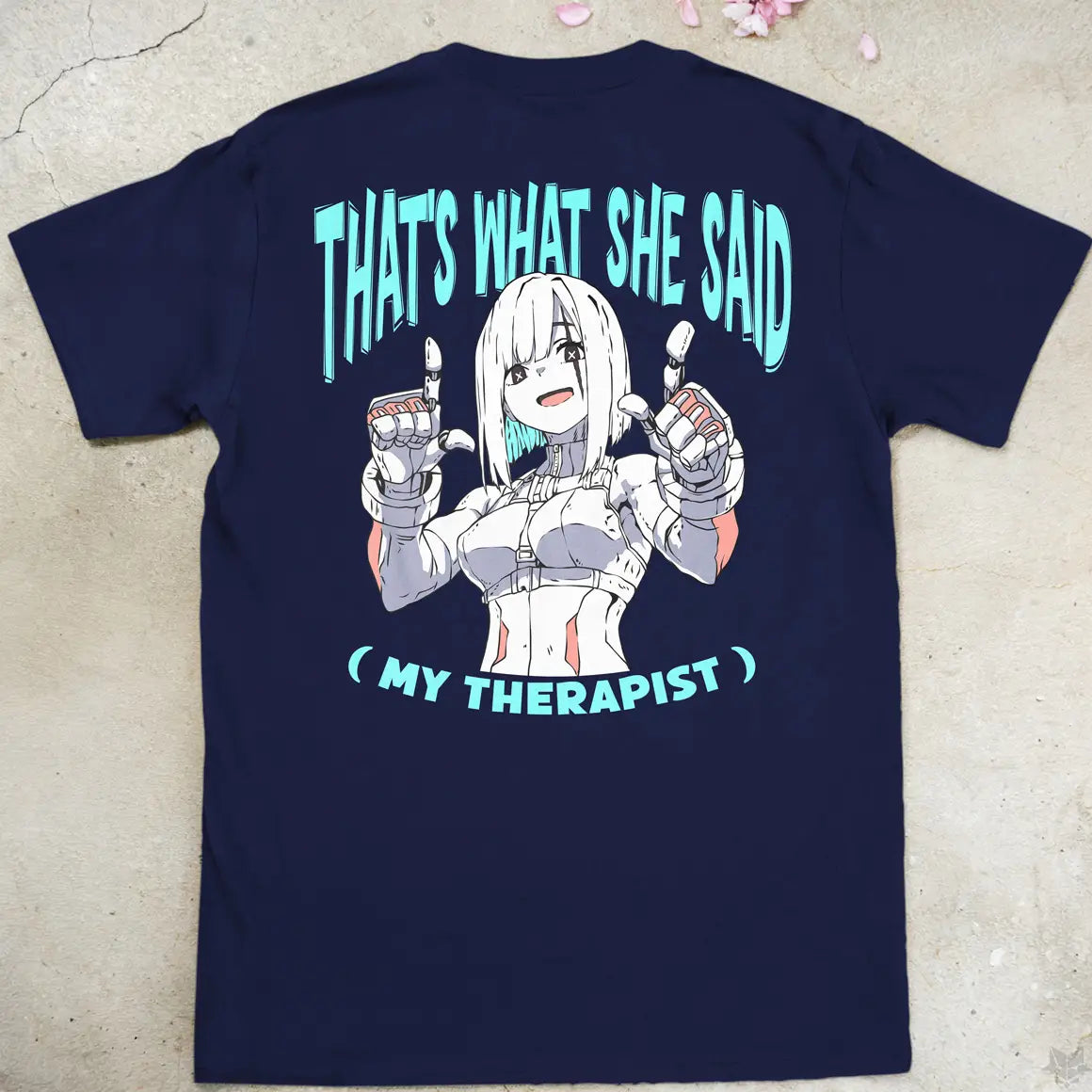 What She Said | back print ❀ T-shirt