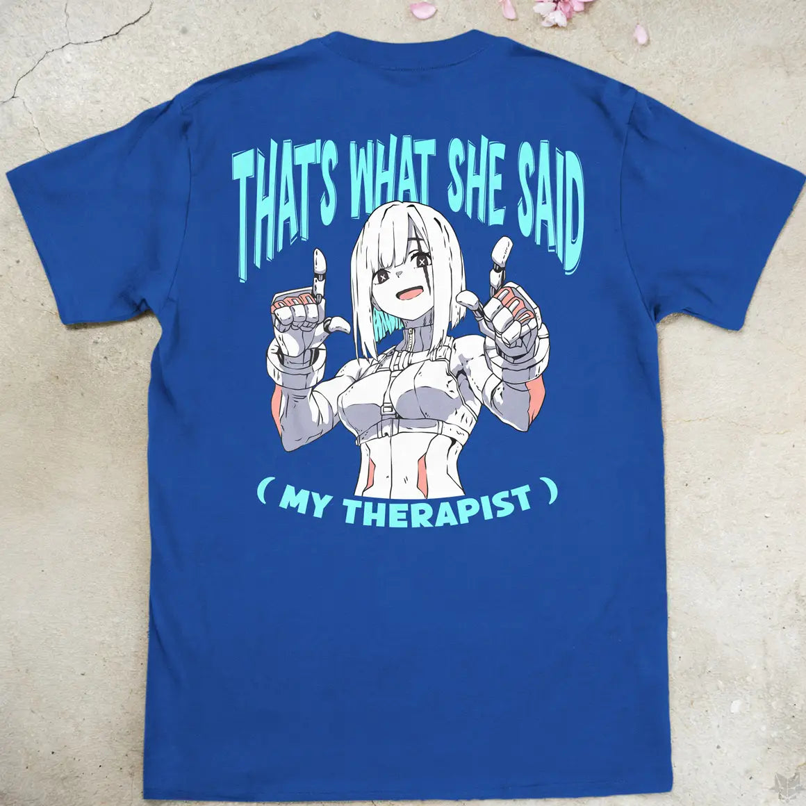 What She Said | back print ❀ T-shirt