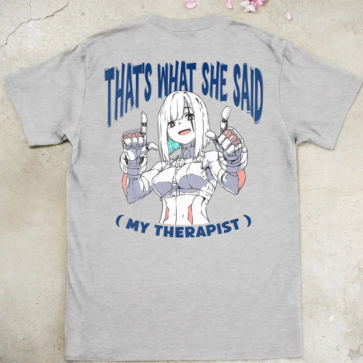 What She Said | back print ❀ T-shirt