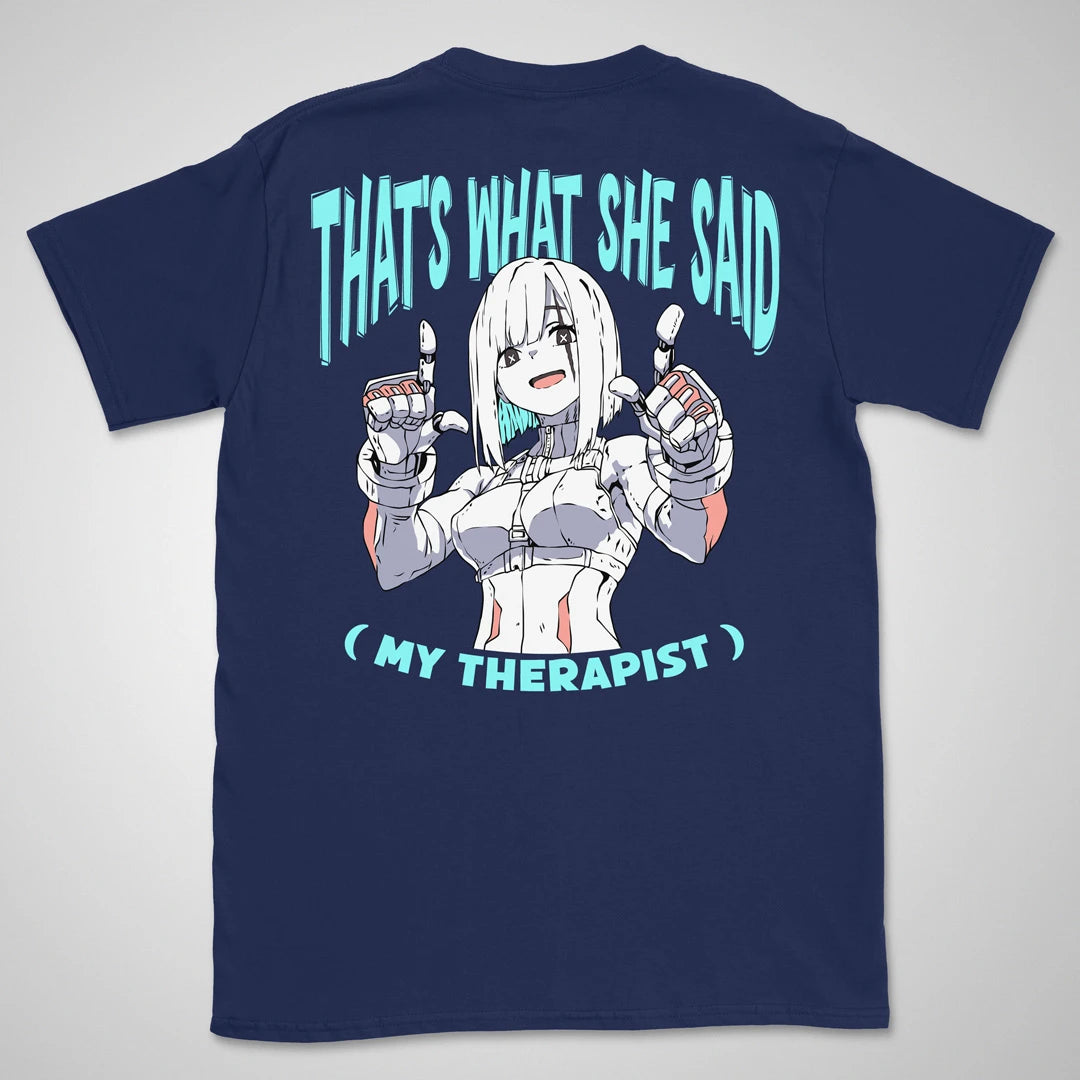 What She Said | back print ❀ T-shirt