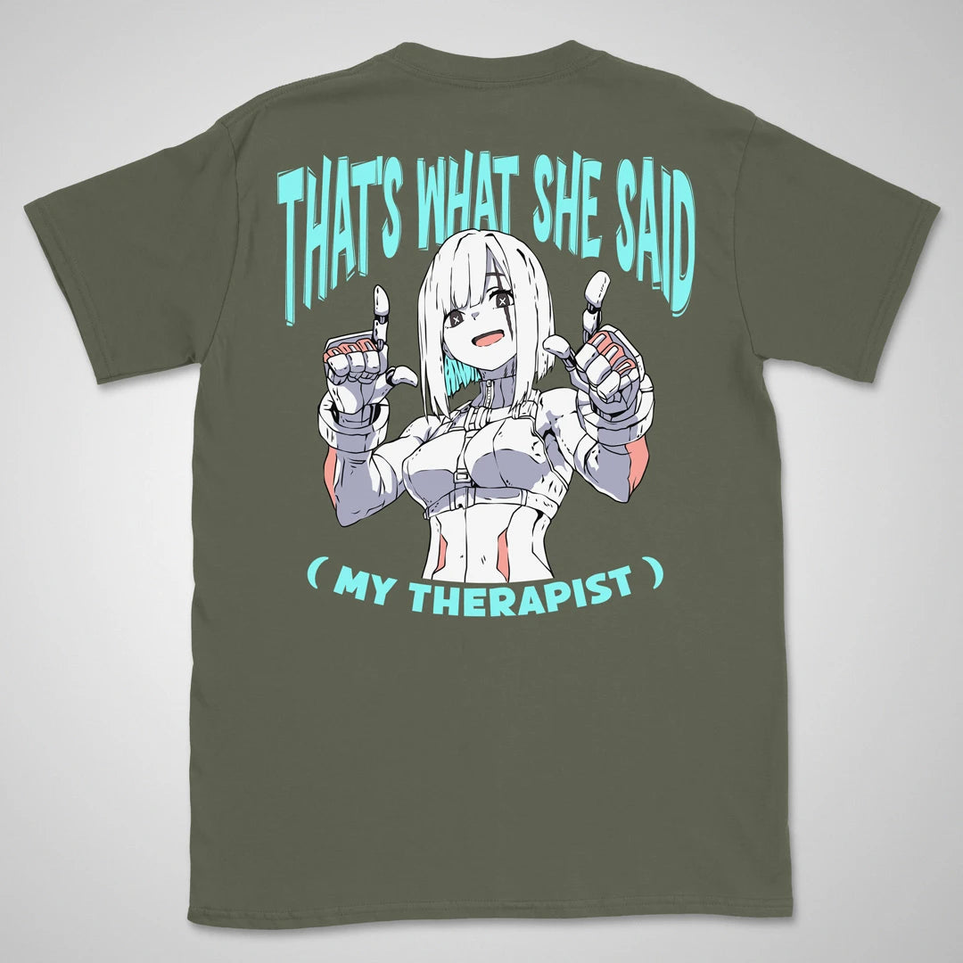What She Said | back print ❀ T-shirt