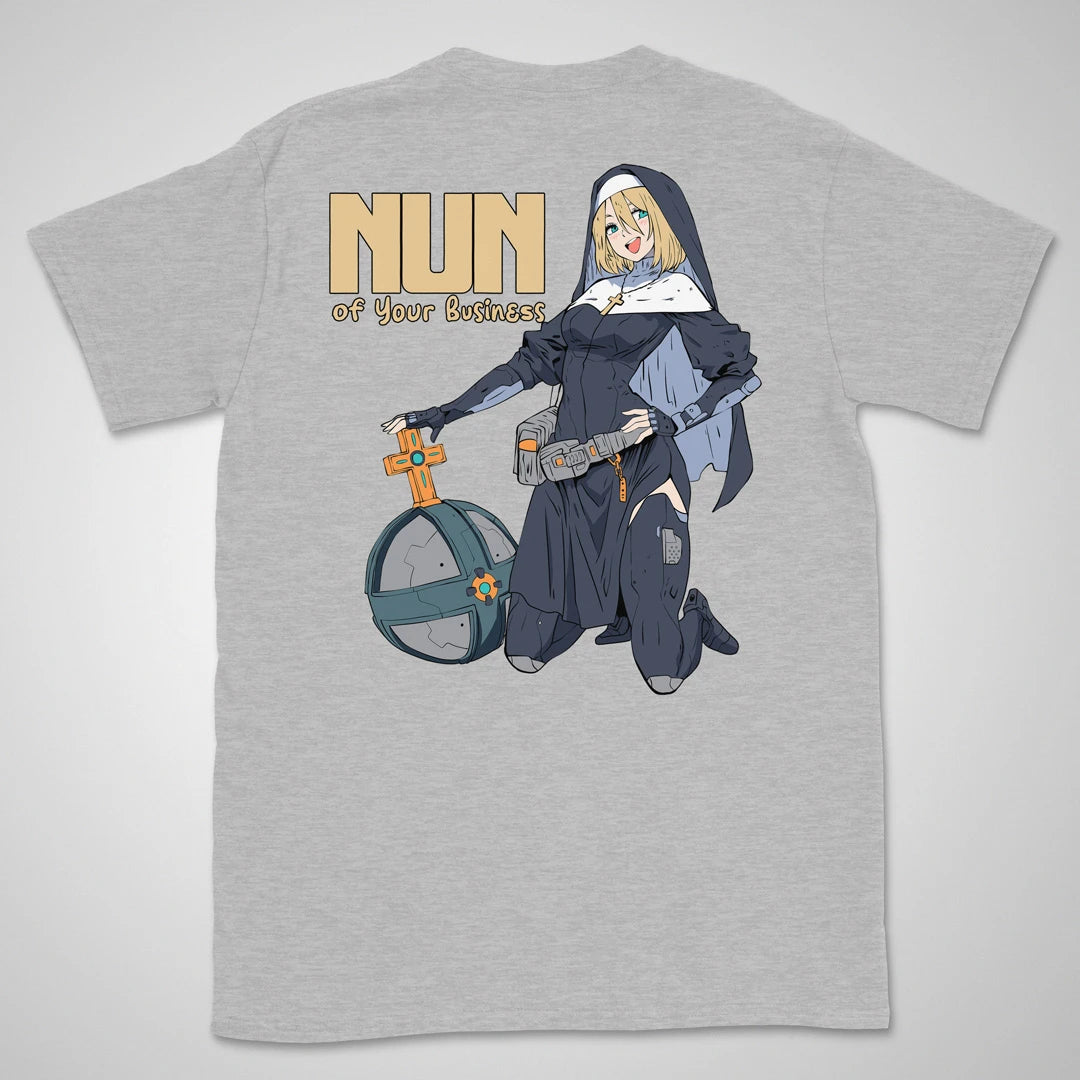 Nun Of Your Business | back print ❀ T-shirt