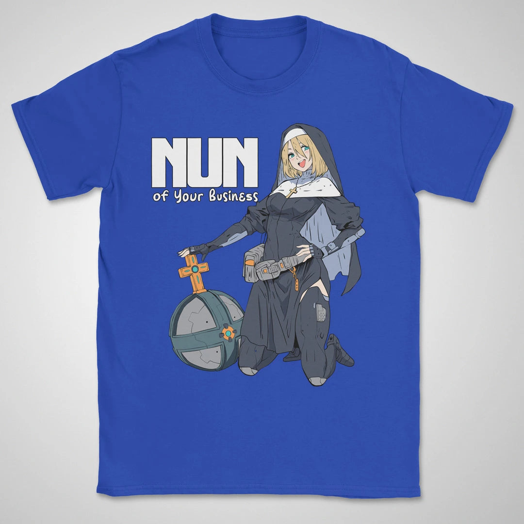 Nun Of Your Business ❀ T-shirt