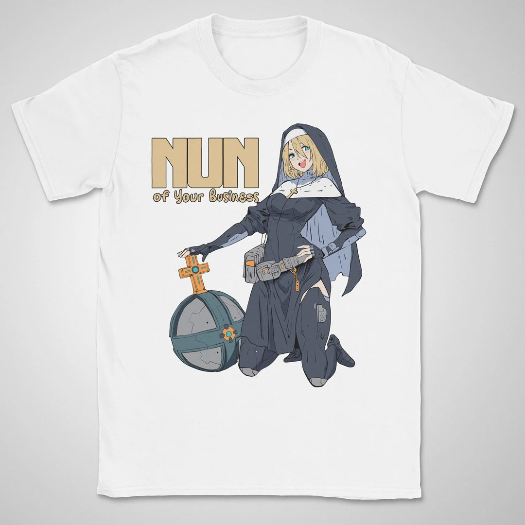 Nun Of Your Business ❀ T-shirt