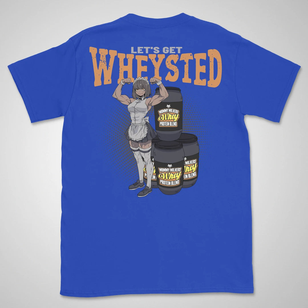 Let's Get Wheysted | back print ❀ T-shirt