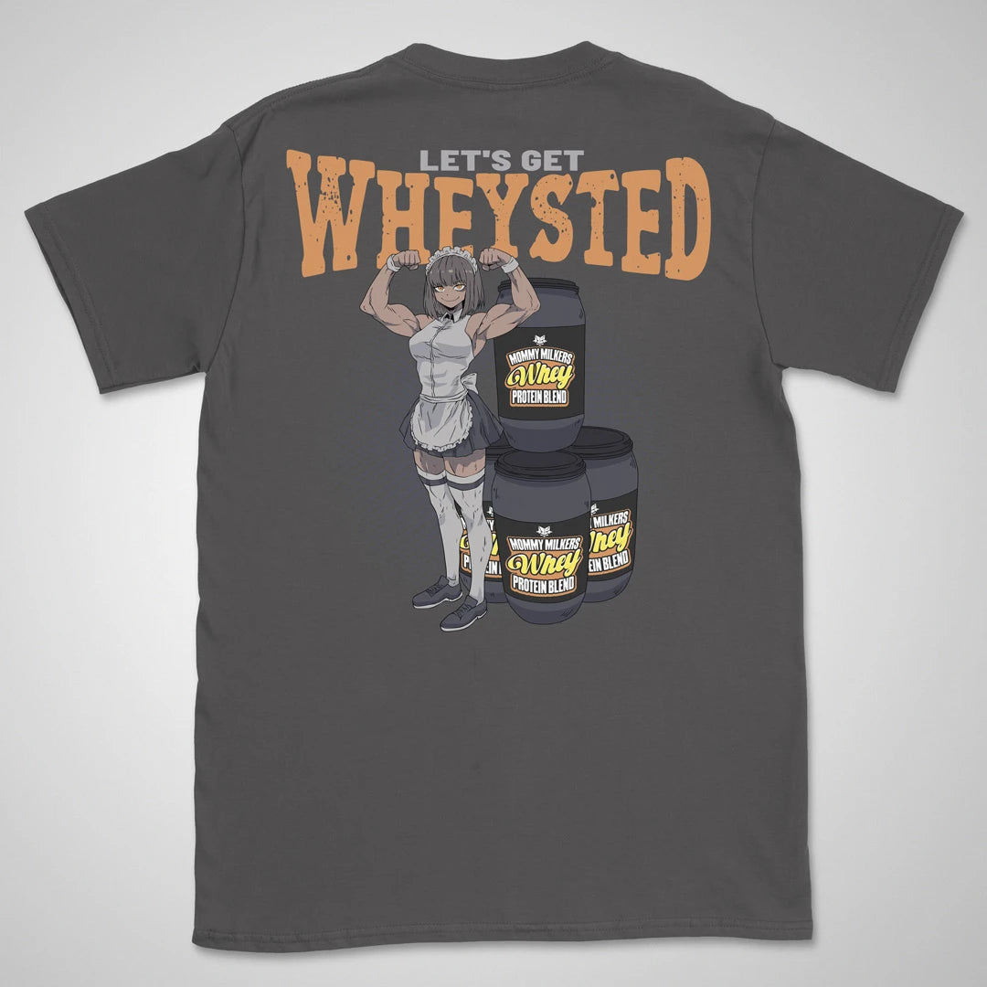 Let's Get Wheysted | back print ❀ T-shirt