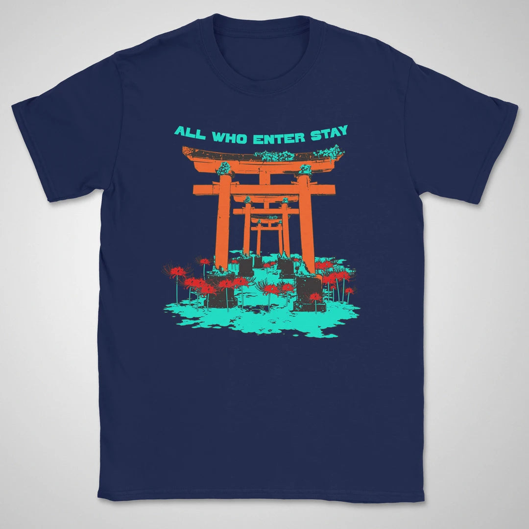 All Who Enter Stay ❀ T-shirt