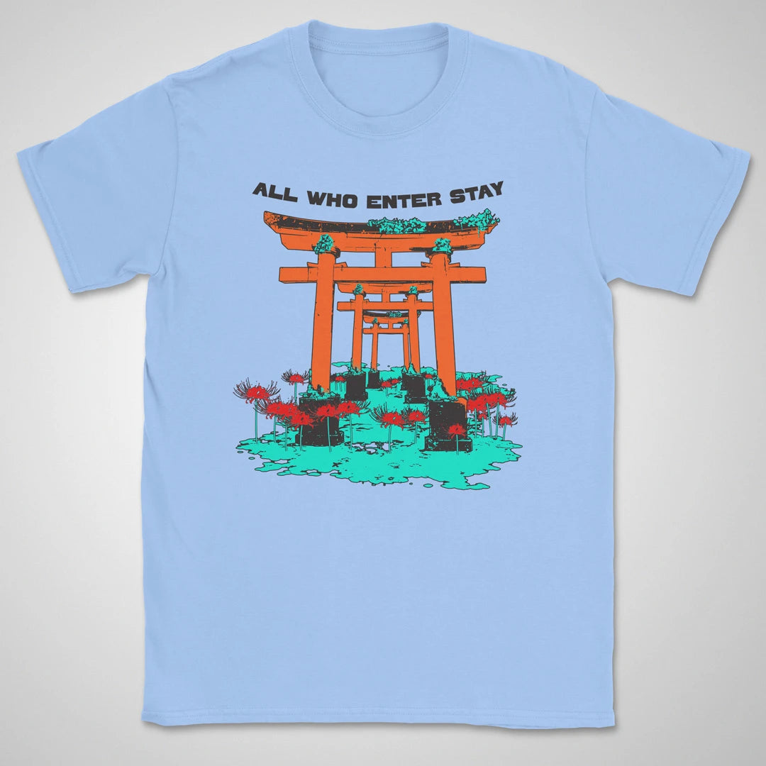 All Who Enter Stay ❀ T-shirt