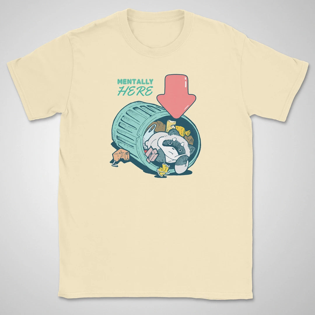 Mentally Here ❀ T-shirt