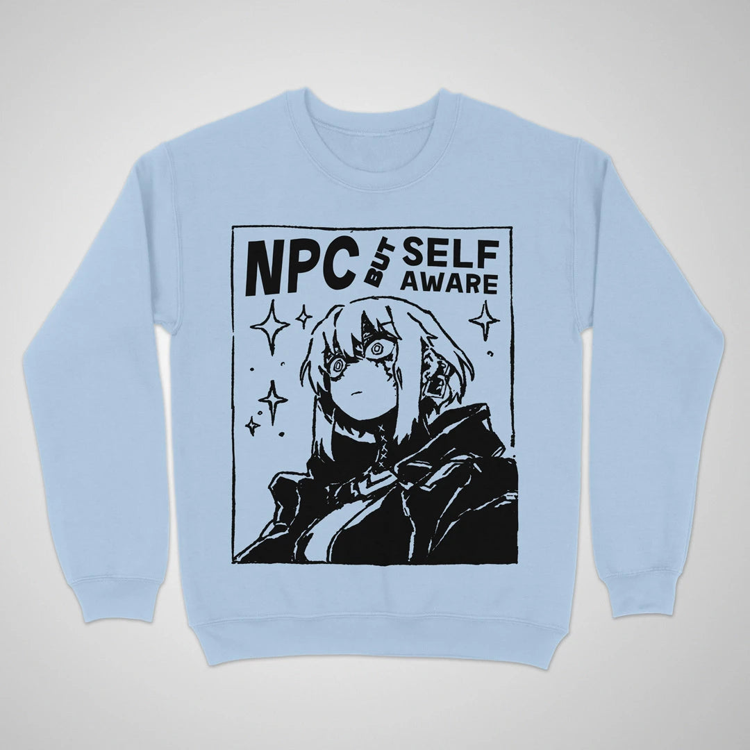 NPC But Self-aware ❀ Crewneck