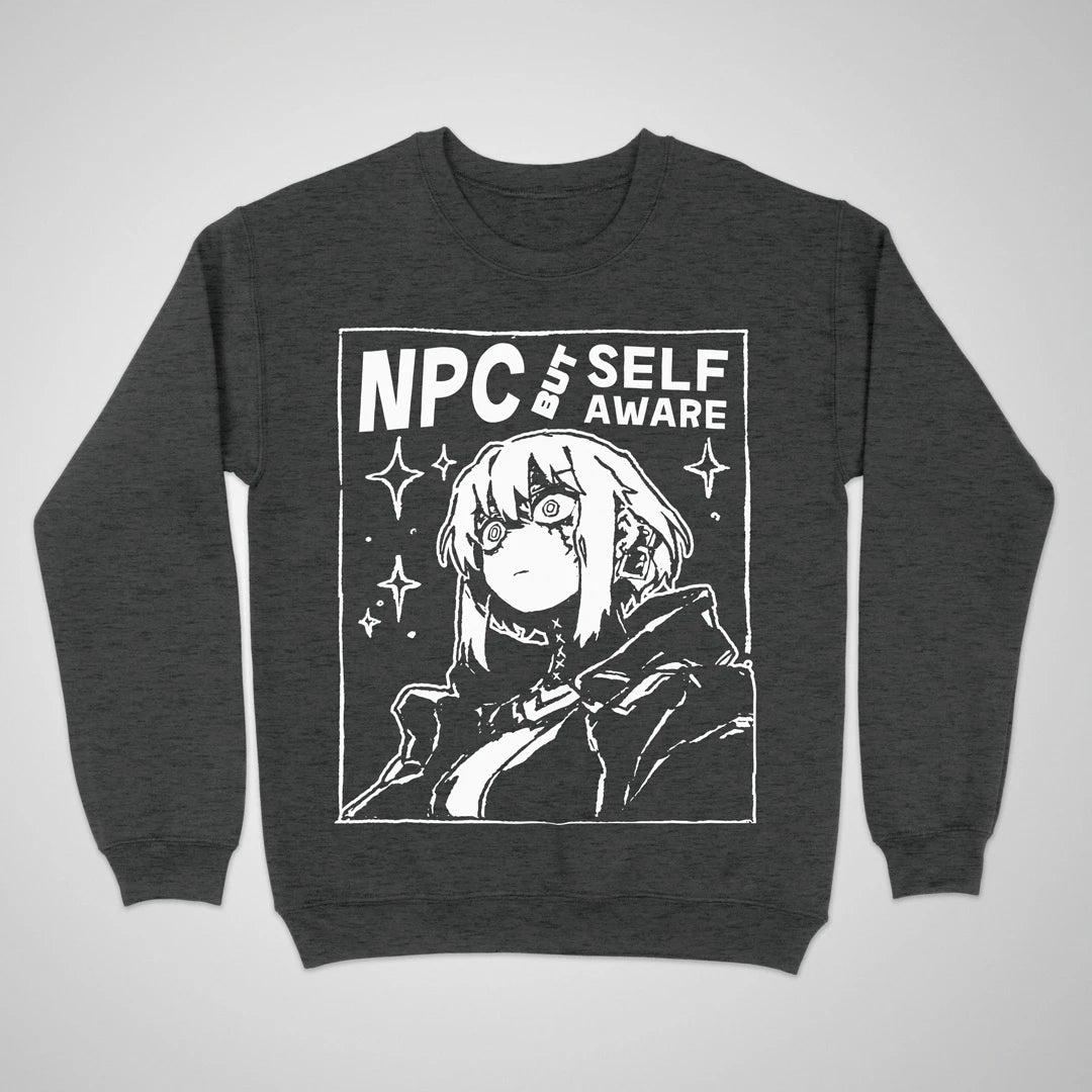 NPC But Self-aware ❀ Crewneck