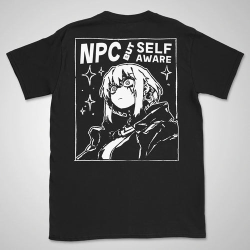 NPC But Self-aware | back print ❀ T-shirt