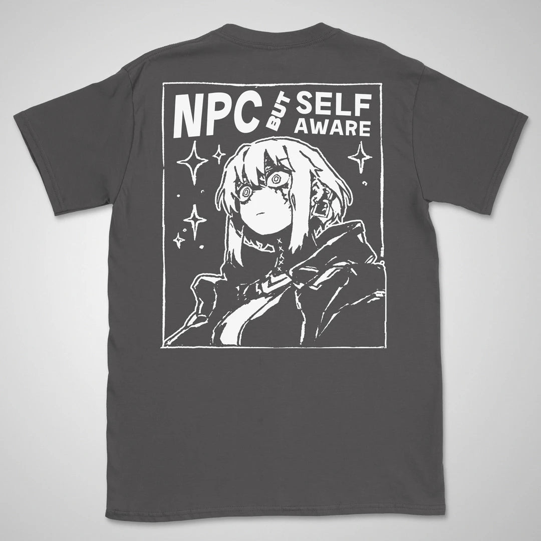 NPC But Self-aware | back print ❀ T-shirt