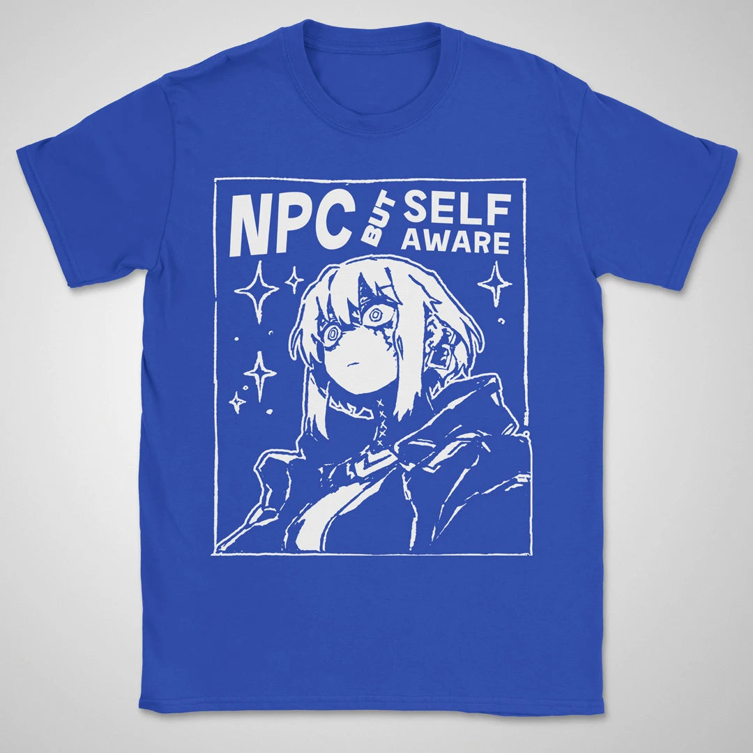 NPC But Self-aware ❀ T-shirt