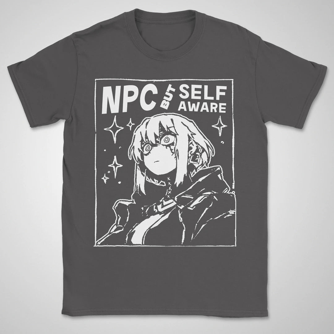 NPC But Self-aware ❀ T-shirt