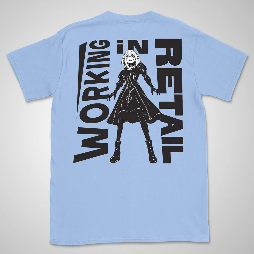 Working In Retail | back print ❀ T-shirt
