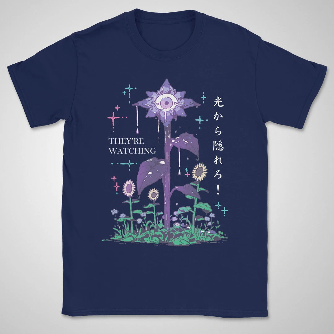 They're Watching ❀ T-shirt