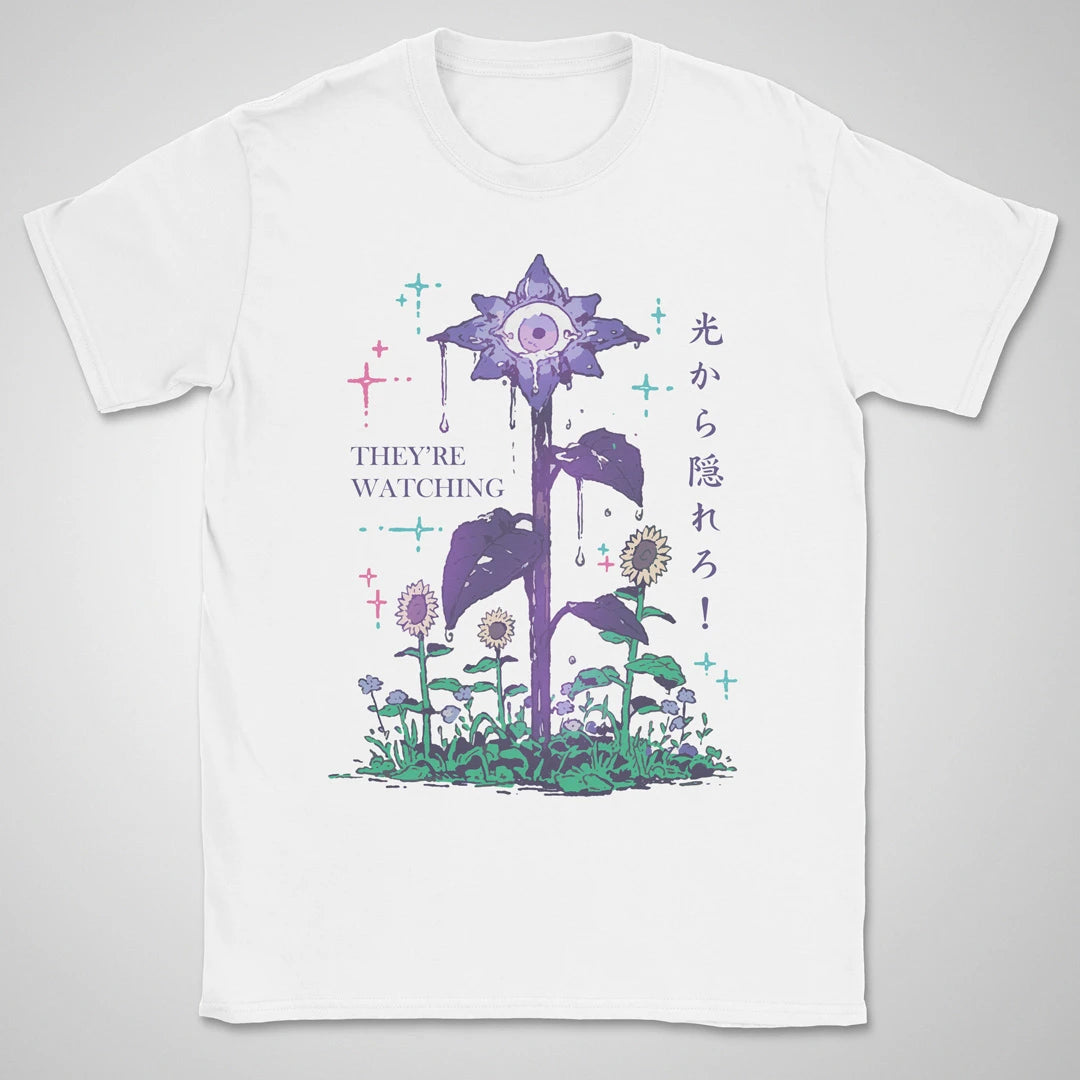 They're Watching ❀ T-shirt