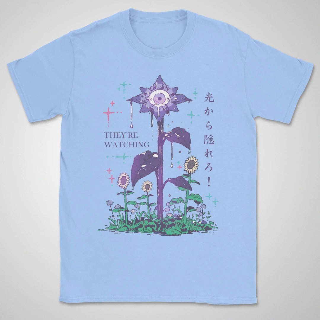 They're Watching ❀ T-shirt