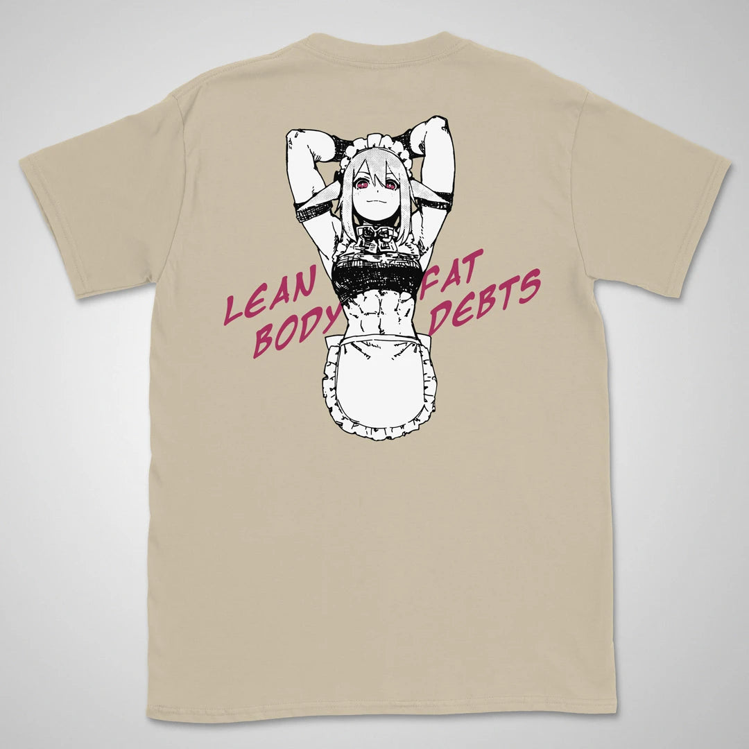 Lean Body, Fat Debts | back print ❀ T-shirt