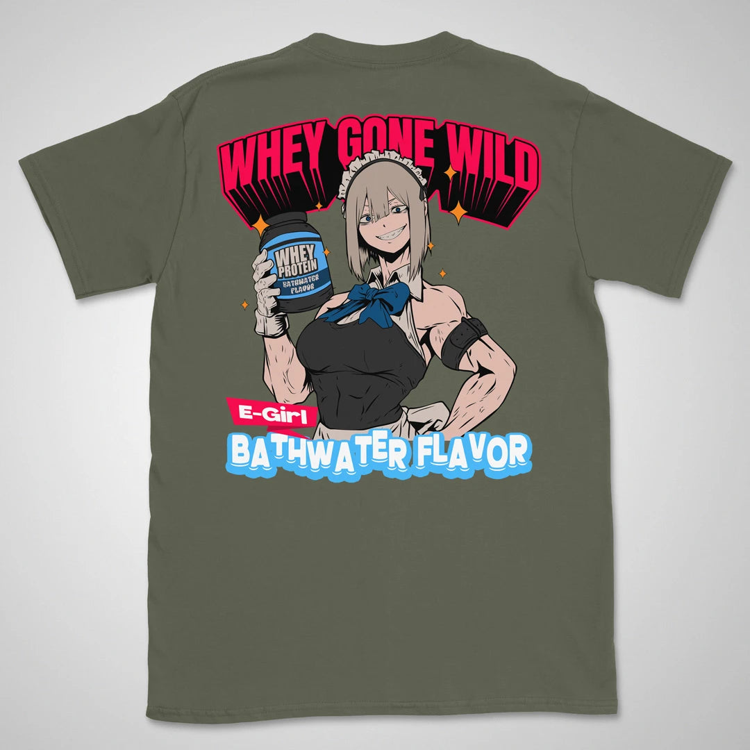 Whey Gone Wild | back print ❀ T-shirt