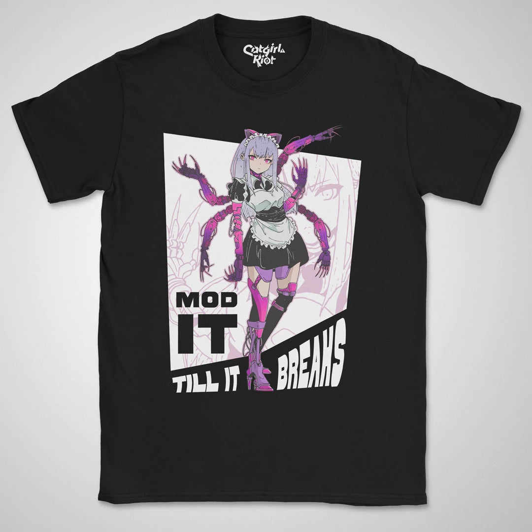 Mod It Til It Breaks Gen1 ❀ T-shirt