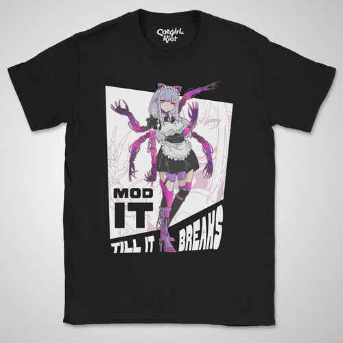 Mod It Til It Breaks Gen1 ❀ T-shirt