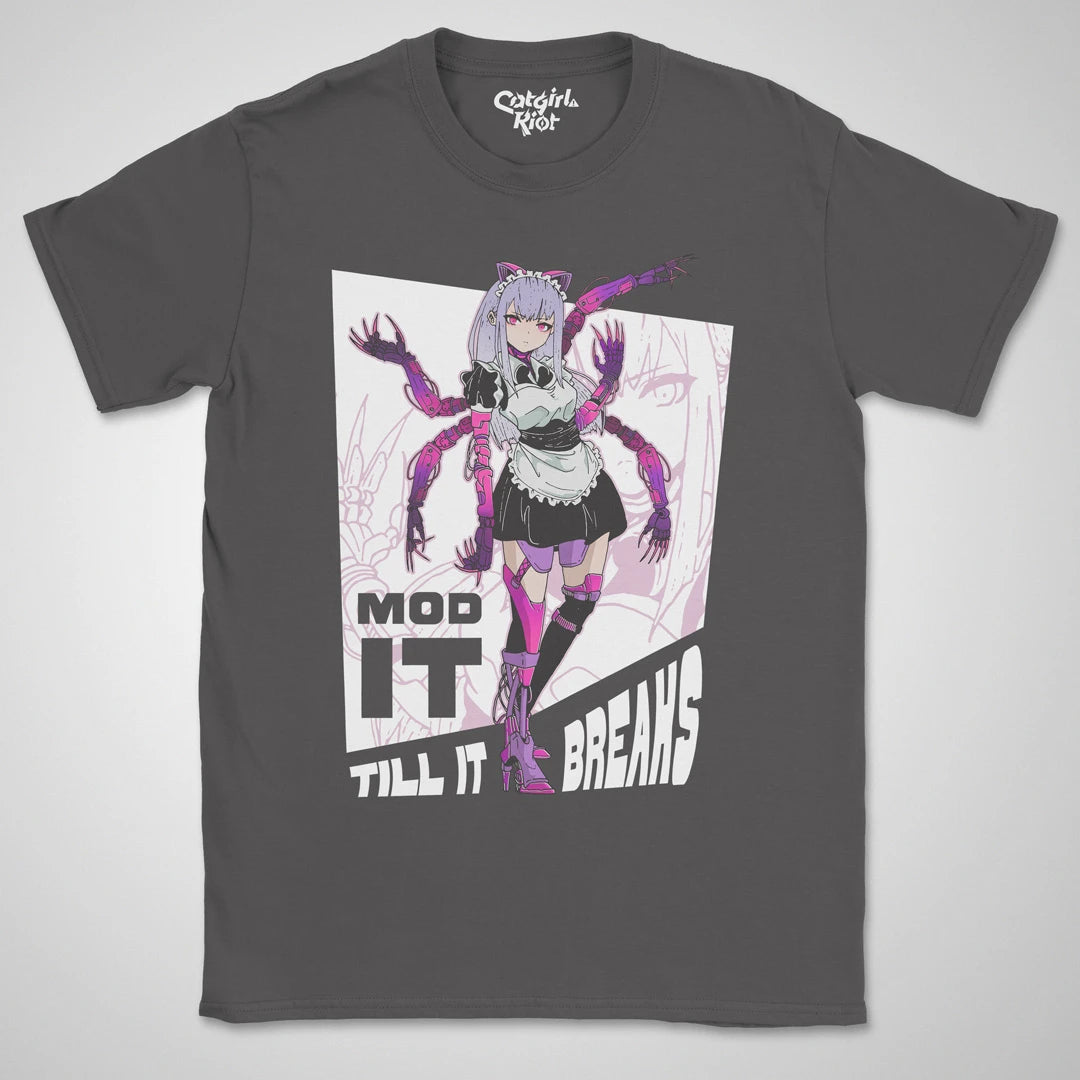 Mod It Til It Breaks Gen1 ❀ T-shirt