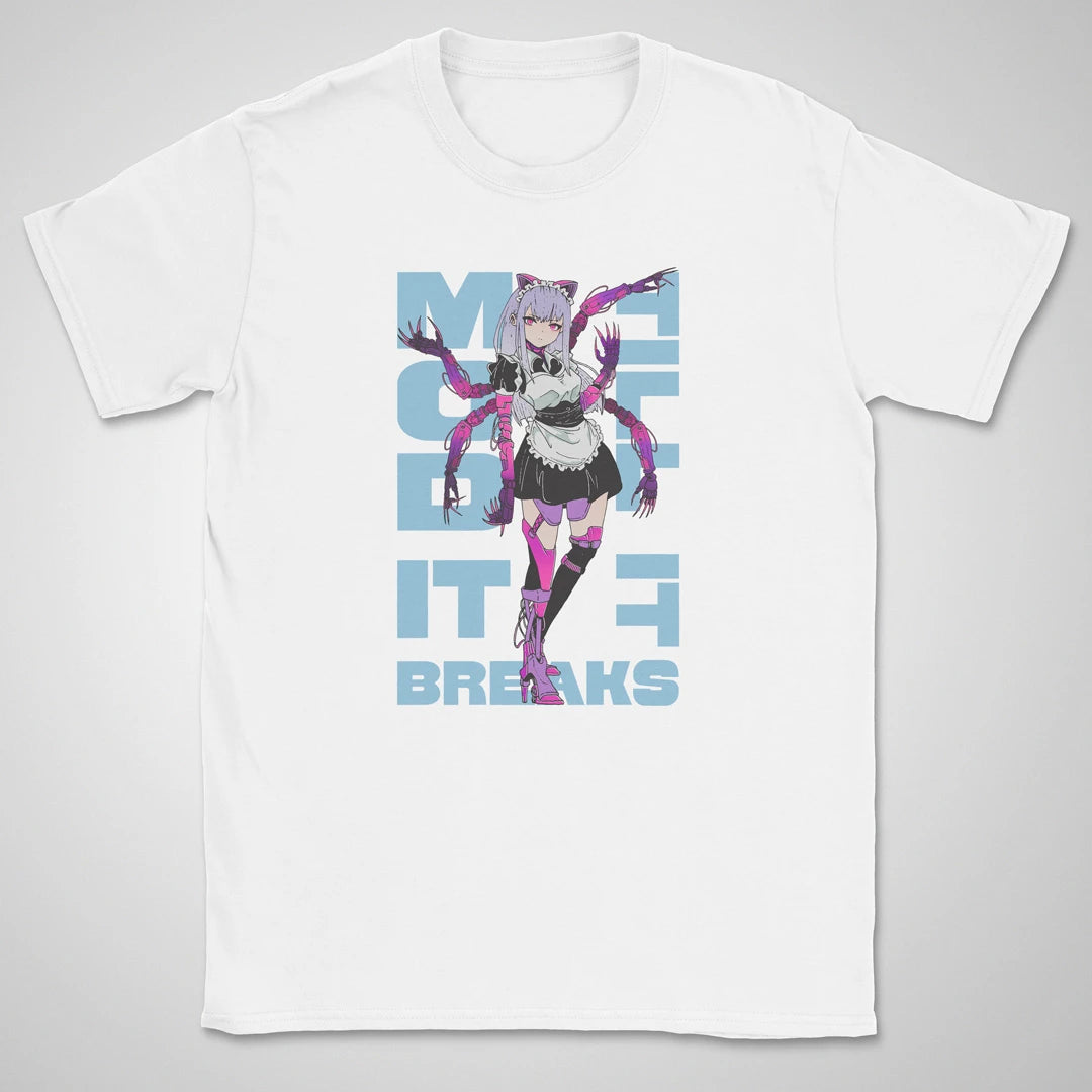 Mod It Til It Breaks Gen2 ❀ T-shirt