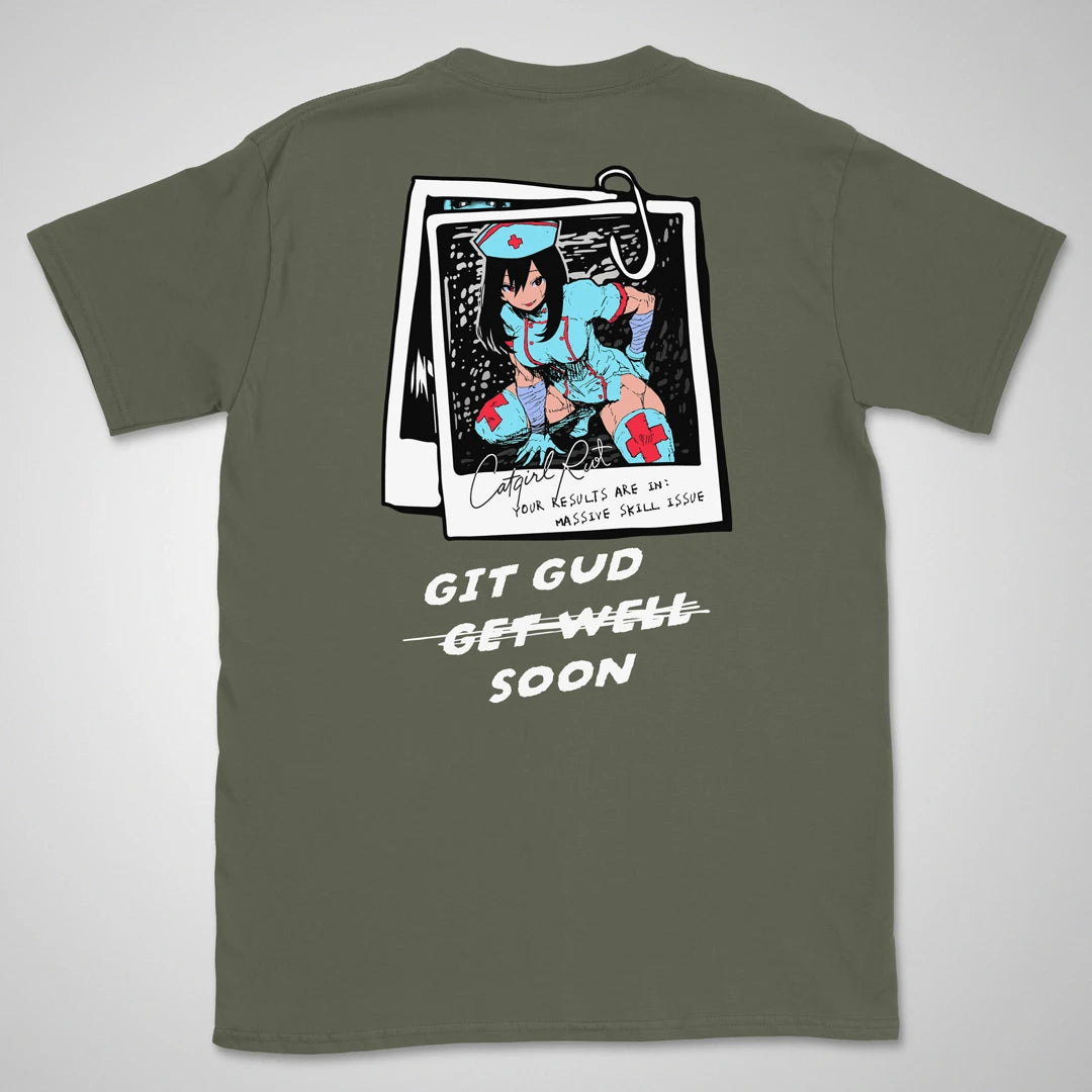 Git Gud Soon | back print ❀ T-shirt
