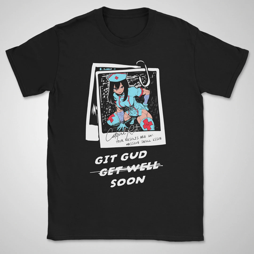 Git Gud Soon ❀ T-shirt