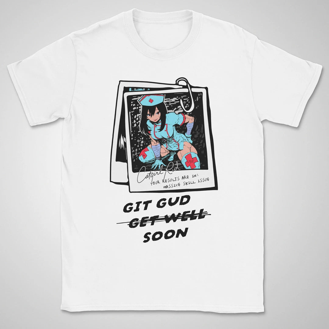 Git Gud Soon ❀ T-shirt
