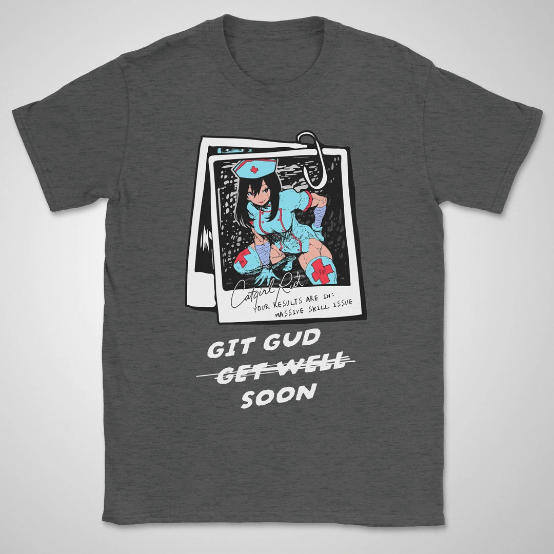 Git Gud Soon ❀ T-shirt