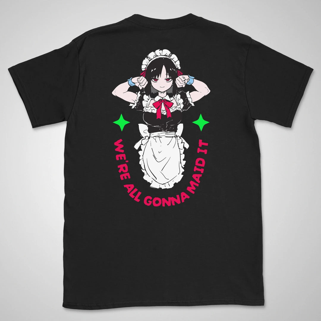 Gonna Maid It | back print ❀ T-shirt
