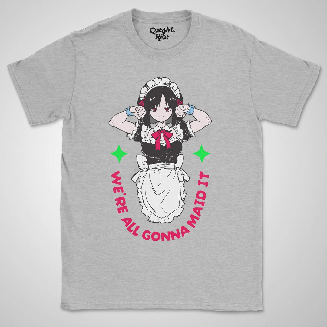 Gonna Maid It ❀ T-shirt