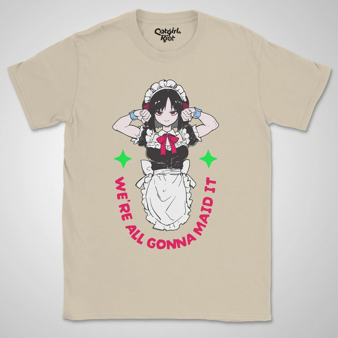 Gonna Maid It ❀ T-shirt