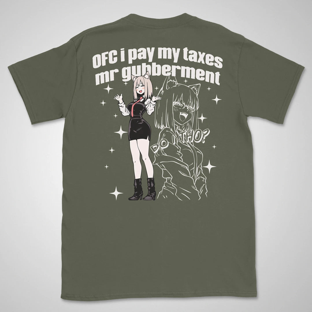 OFC i pay taxes | back print ❀ T-shirt