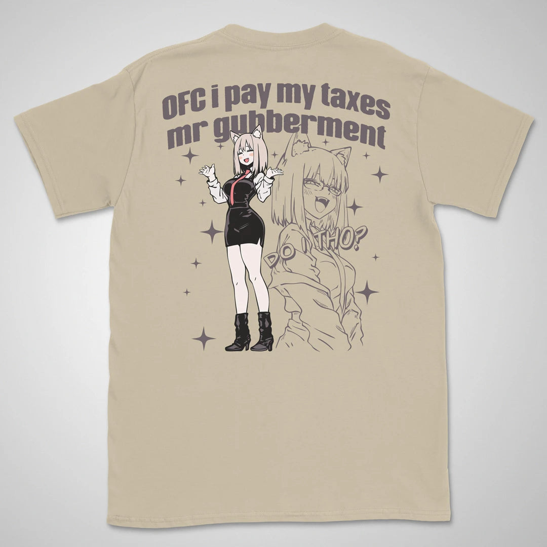 OFC i pay taxes | back print ❀ T-shirt