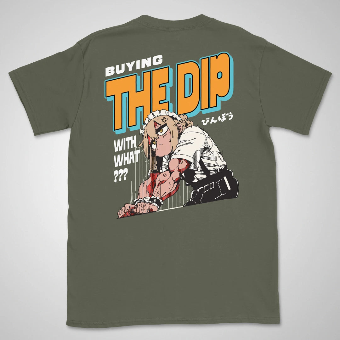 Buying The Dip | back print ❀ T-shirt