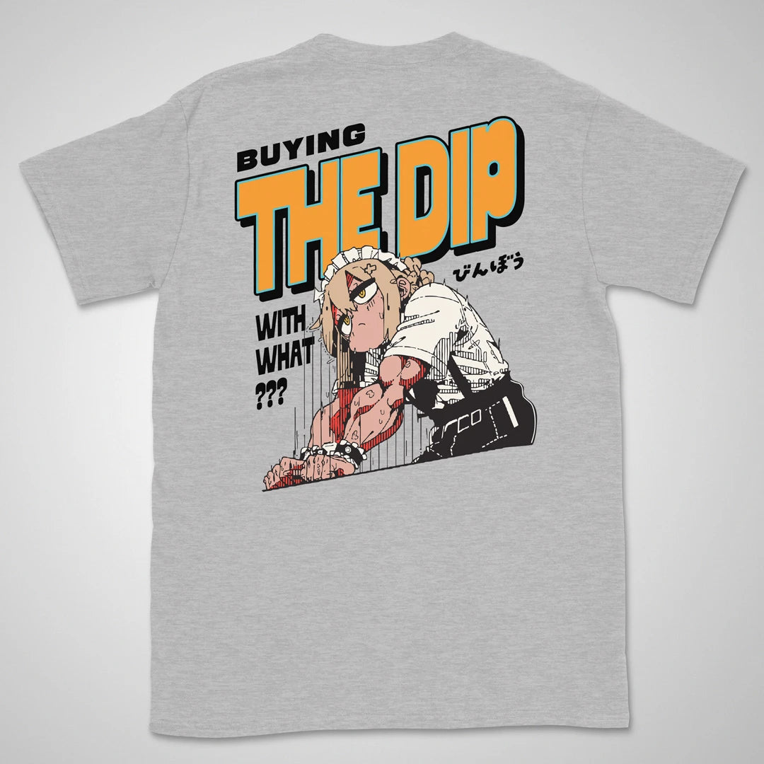 Buying The Dip | back print ❀ T-shirt