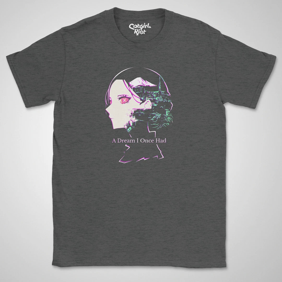 A Dream I Once Had ❀ T-shirt