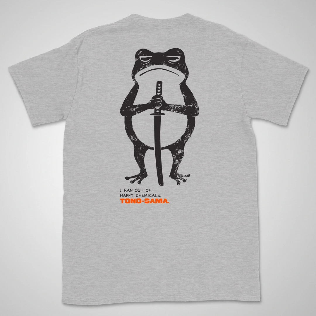 Sport grey T-shirt with a grumpy cartoon frog holding a katana, above "I Ran Out of Happy Chemicals, Tono-sama" lettering on the back.